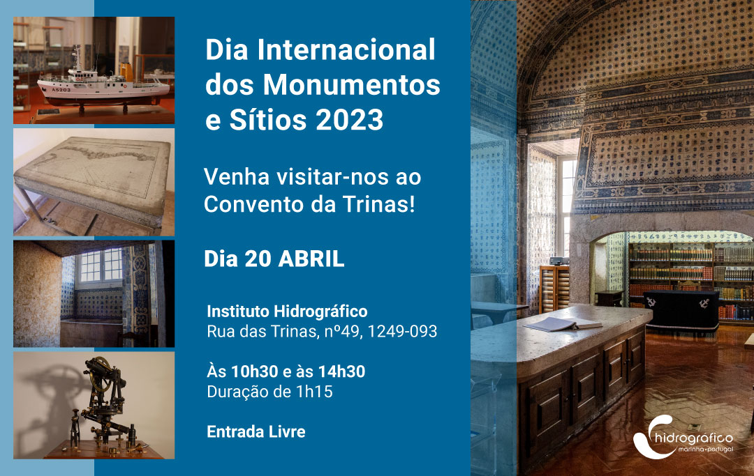 O Instituto Hidrográfico celebra o Dia Internacional dos Monumentos e Sítios